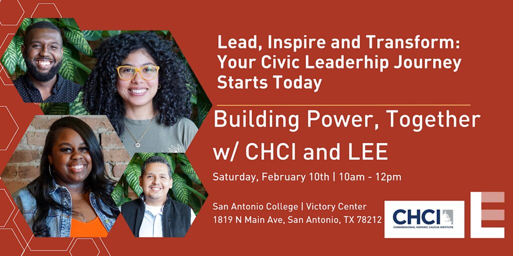 Building Power, Together with CHCI and LEE Feb 10th, 2024