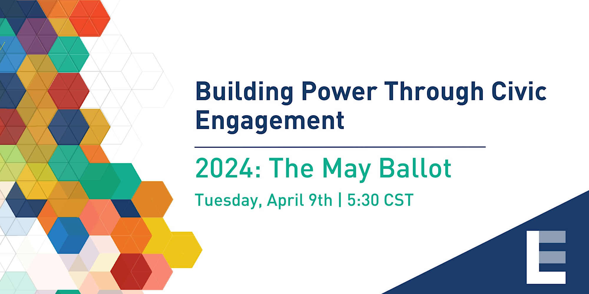 Building Power Through Civic Engagement April 9 5:30pm CST