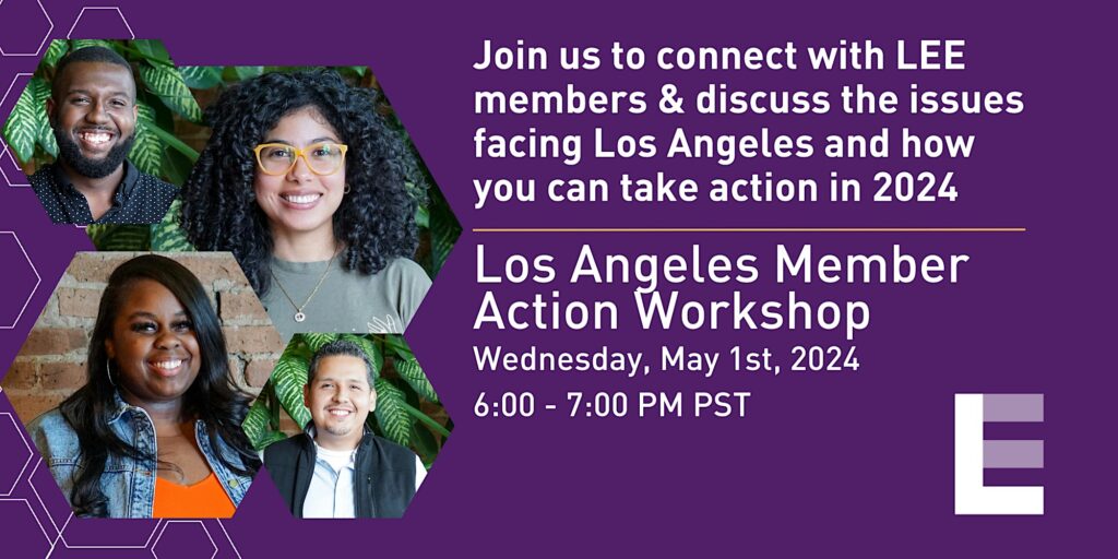 LA Member Action Workshop May1st 6-7pm PT